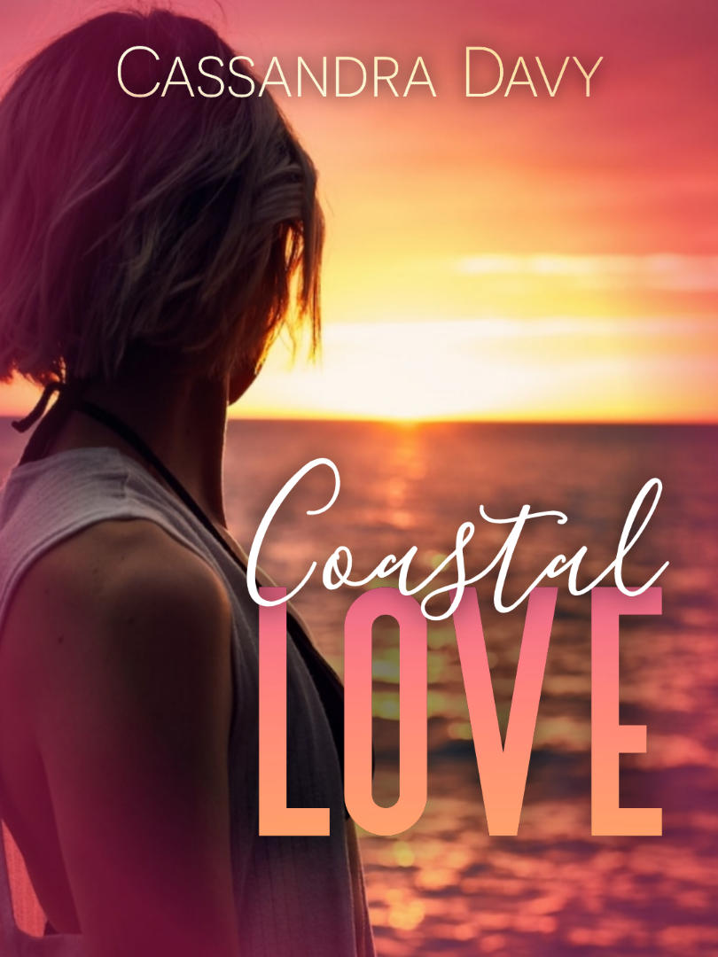Coastal Love (Book 1) - Cassandra Davy - lovelivelust com