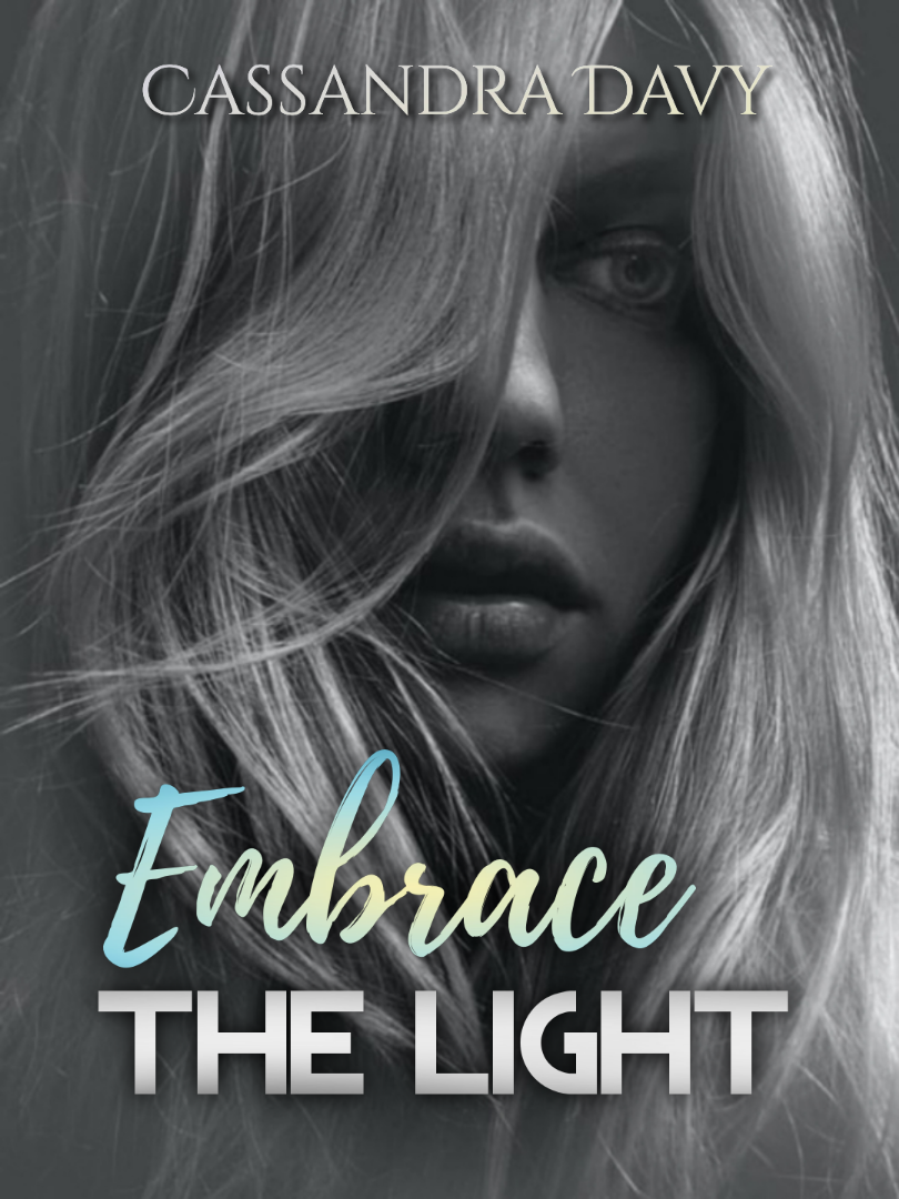 Embrace The Light (Book 2) - Cassandra Davy - lovelivelust com