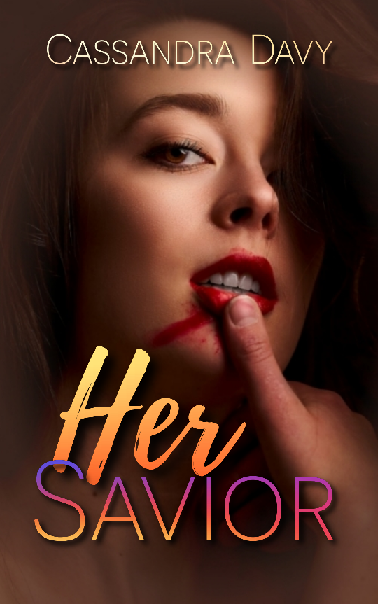 Her Savior - Cassandra Davy - lovelivelust com