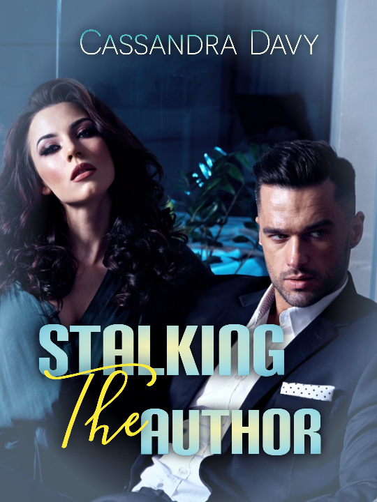 Stalking The Author (Book 1) - Cassandra Davy - lovelivelust com