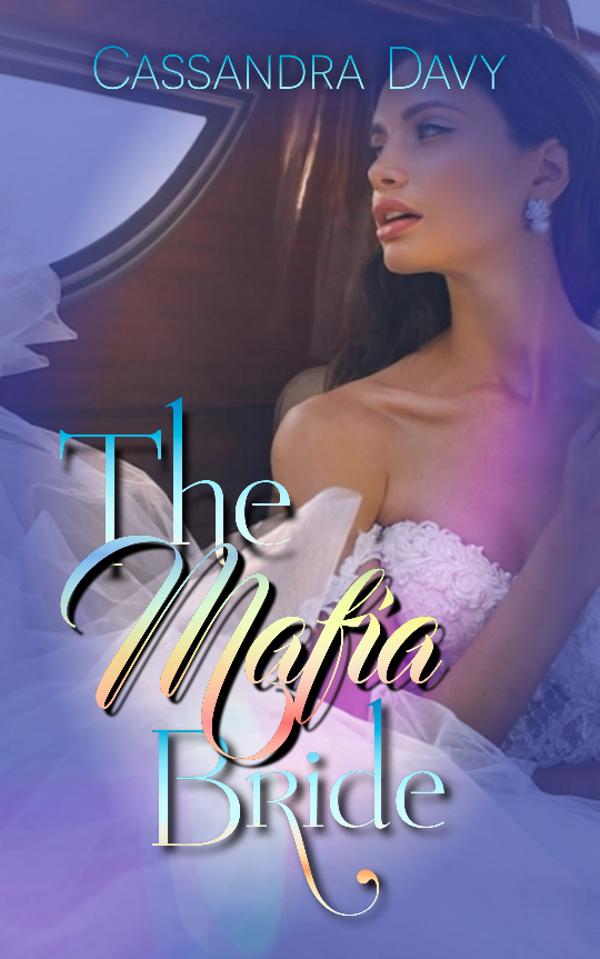 The Mafia Bride (Book 4) - Cassandra Davy - lovelivelust com
